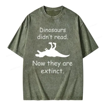 Pagewings Dinosaurs Didn't Read Unisex Washed T-shirt
