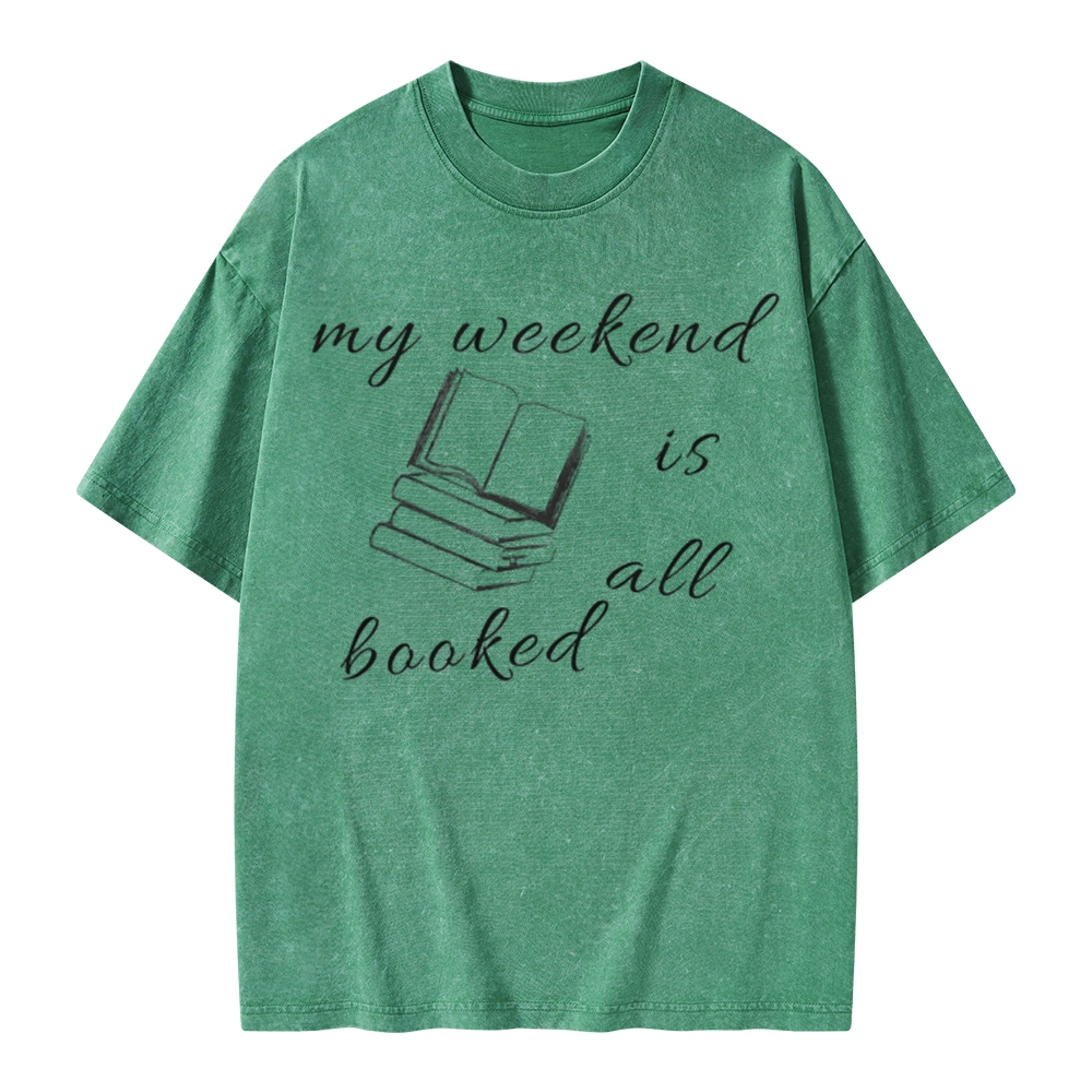 Pagewings My Weekend Is All Booked Unisex Washed T-shirt