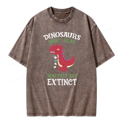 Pagewings Dinosaurs Didnt Read Unisex Washed T-shirt