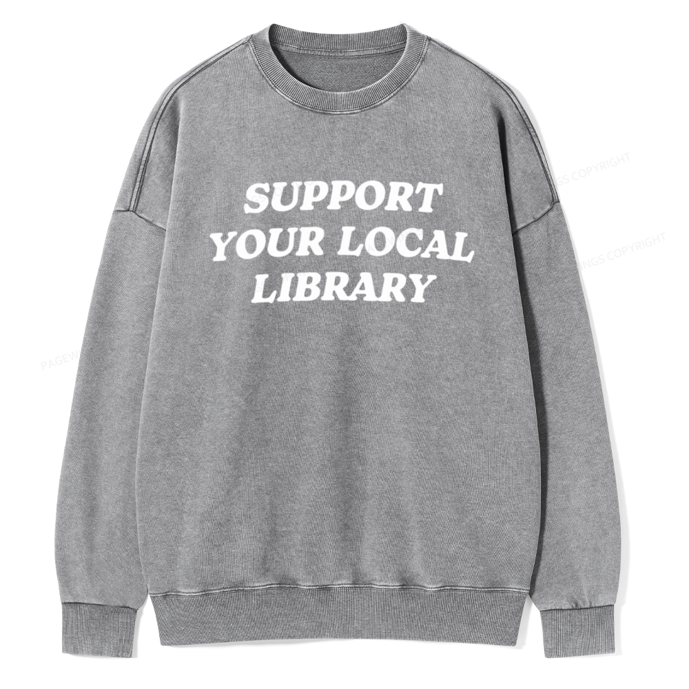 Pagewings Support Your Local Library Unisex Washed Sweatshirt