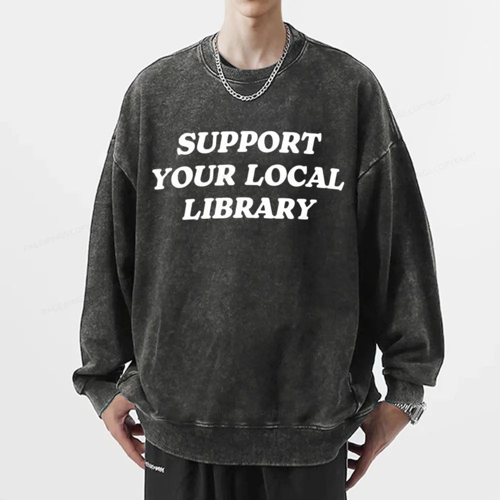 Pagewings Support Your Local Library Unisex Washed Sweatshirt
