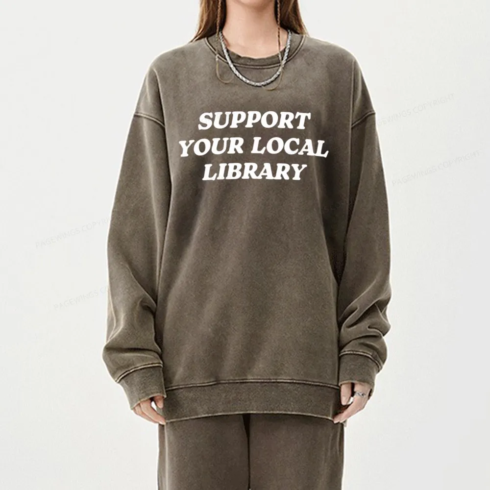 Pagewings Support Your Local Library Unisex Washed Sweatshirt