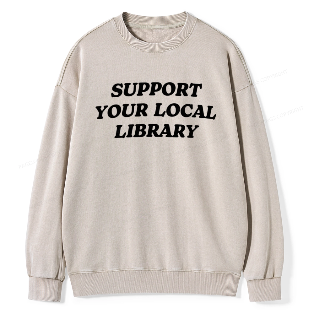 Pagewings Support Your Local Library Unisex Washed Sweatshirt