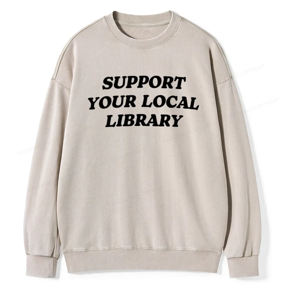 Pagewings Support Your Local Library Unisex Washed Sweatshirt