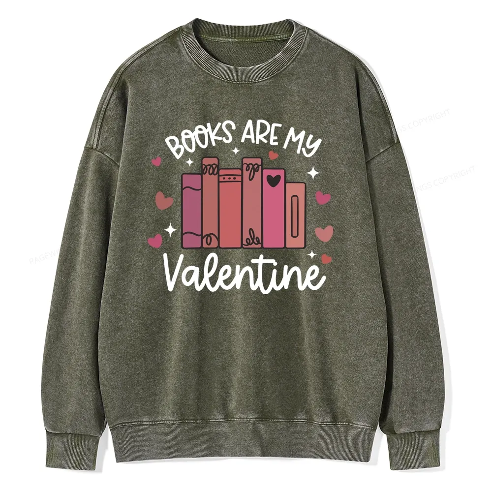 Pagewings Books Are My Valentine Unisex Washed Sweatshirt