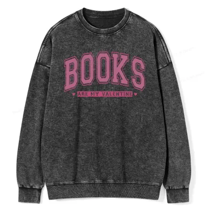 Pagewings Books Are My Valentine Washed Sweatshirt