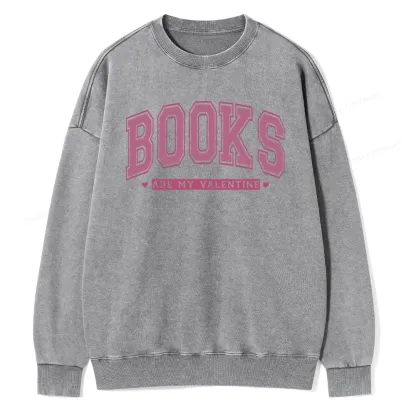 Pagewings Books Are My Valentine Washed Sweatshirt