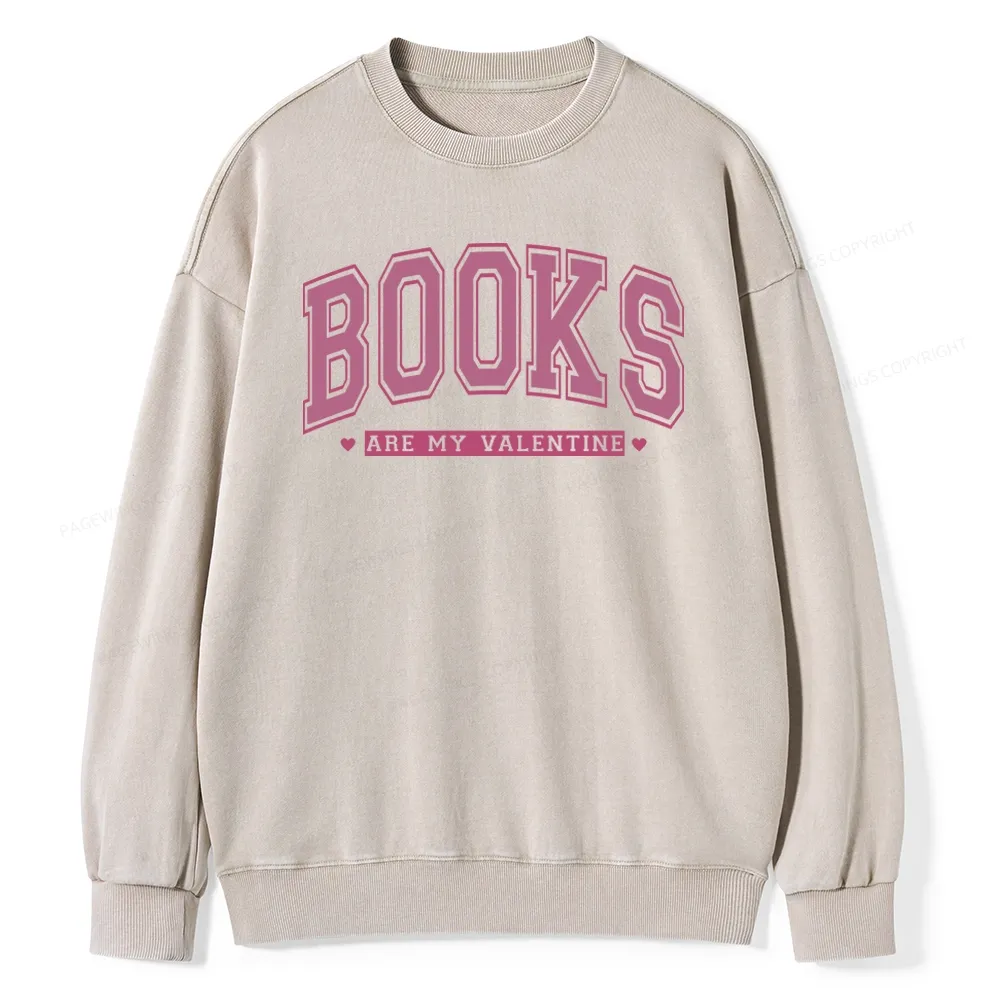 Pagewings Books Are My Valentine Washed Sweatshirt