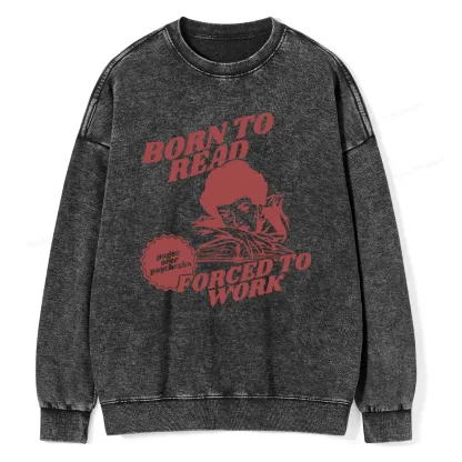 Pagewings Born To Read Bookish Unisex Washed Sweatshirt