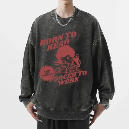Pagewings Born To Read Bookish Unisex Washed Sweatshirt