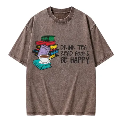Pagewings Drink Tea Read Books Be Happy Unisex Washed T-shirt