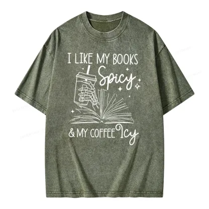 Pagewings I Like My Books Spicy And Coffee Icy Unisex Washed T-shirt