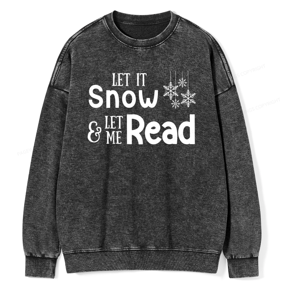 Pagewings Let It Snow Unisex Washed Sweatshirt