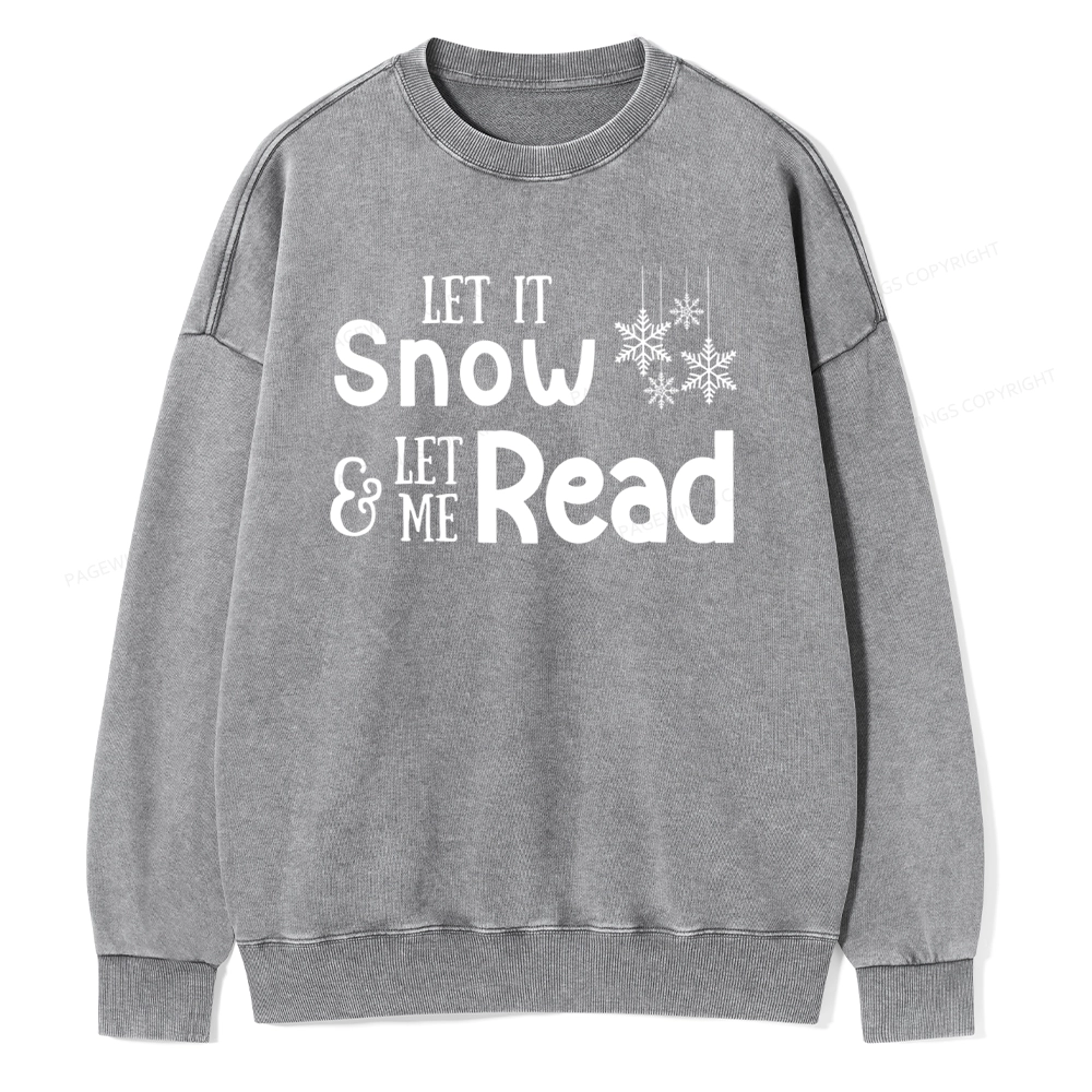 Pagewings Let It Snow Unisex Washed Sweatshirt