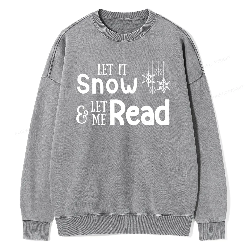 Pagewings Let It Snow Unisex Washed Sweatshirt