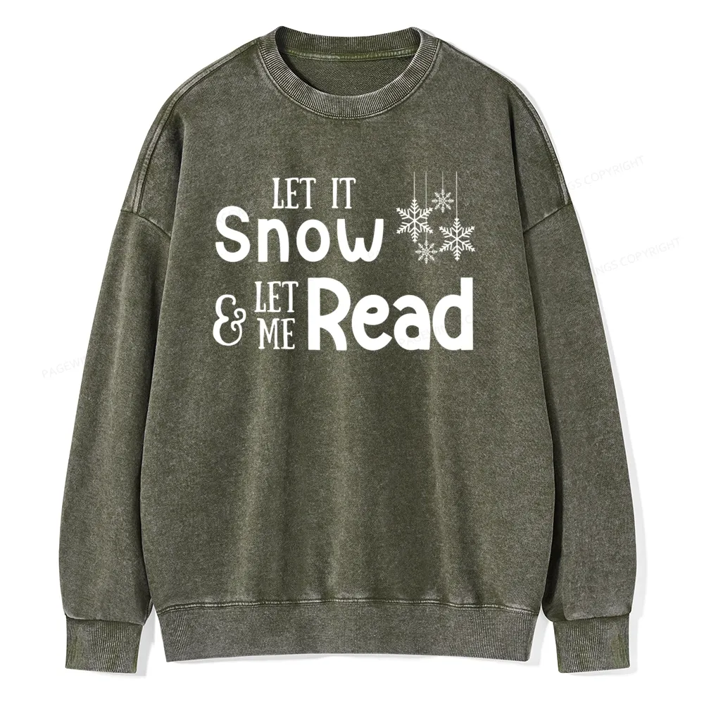Pagewings Let It Snow Unisex Washed Sweatshirt
