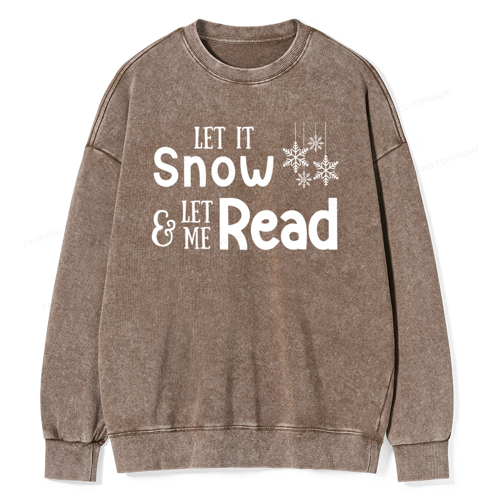 Pagewings Let It Snow Unisex Washed Sweatshirt
