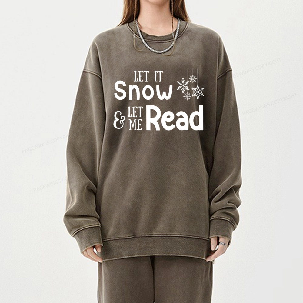 Pagewings Let It Snow Unisex Washed Sweatshirt