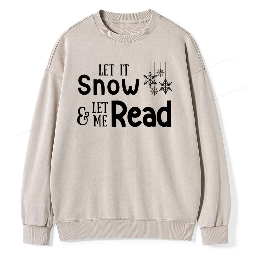 Pagewings Let It Snow Unisex Washed Sweatshirt