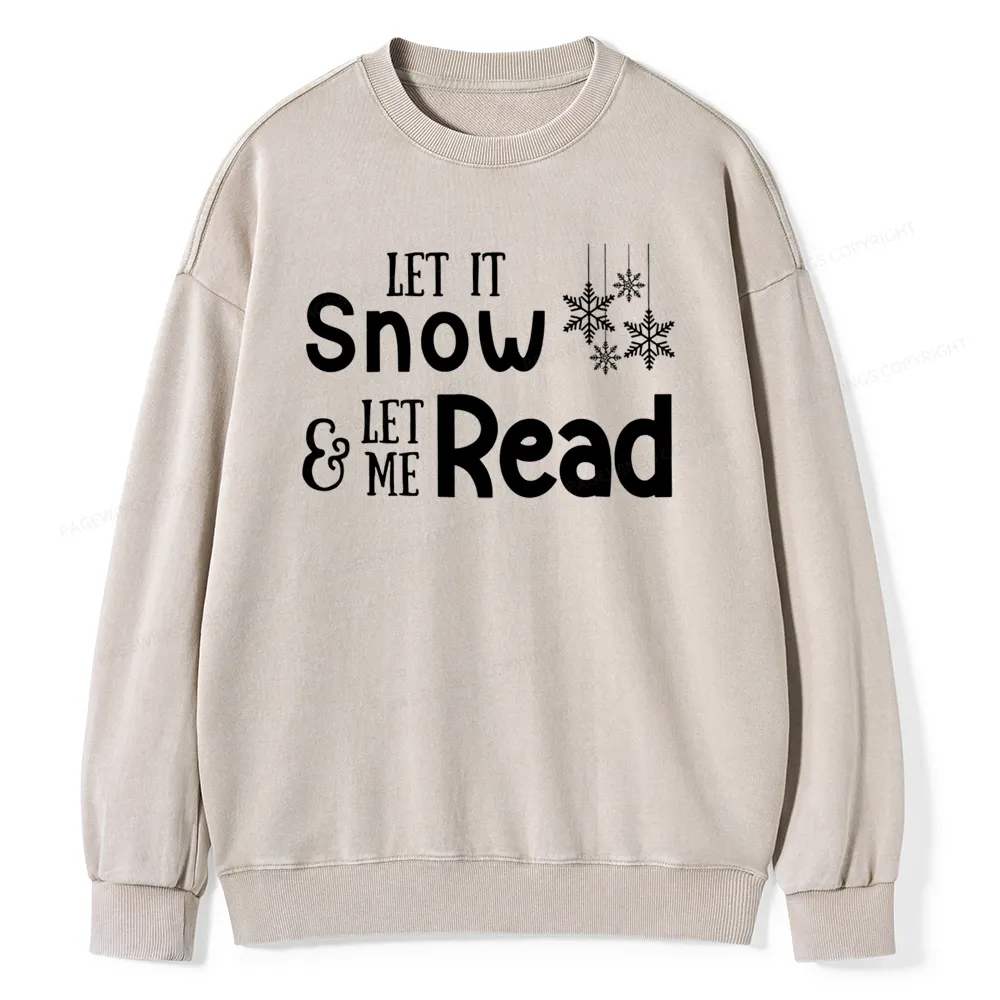 Pagewings Let It Snow Unisex Washed Sweatshirt