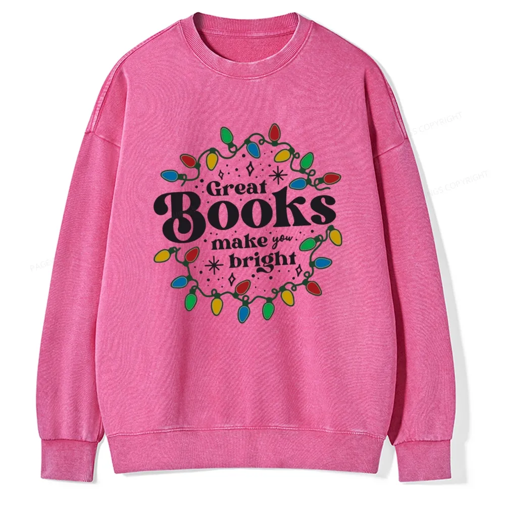 Pagewings Great Books Make You Bright Unisex Washed Sweatshirt