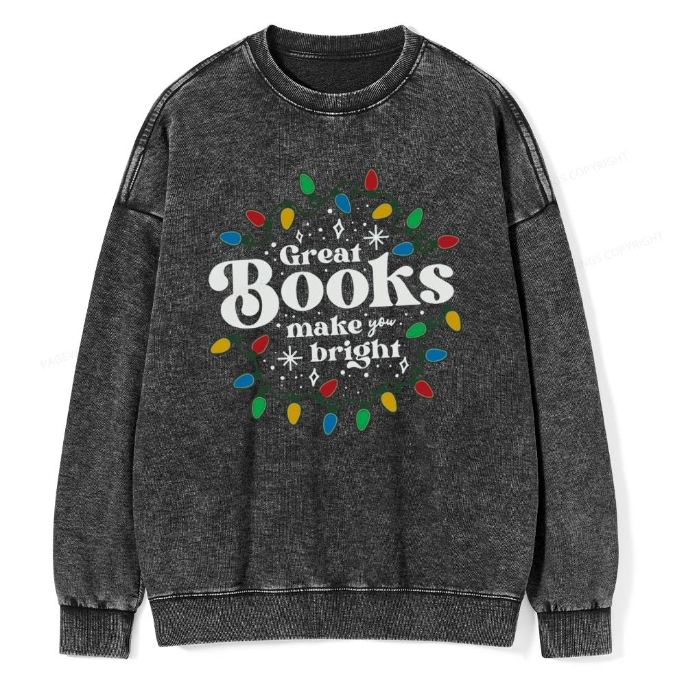 Pagewings Great Books Make You Bright Unisex Washed Sweatshirt