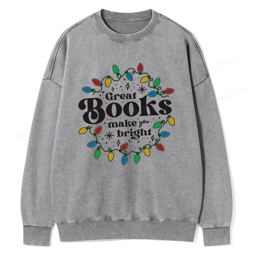 Pagewings Great Books Make You Bright Unisex Washed Sweatshirt