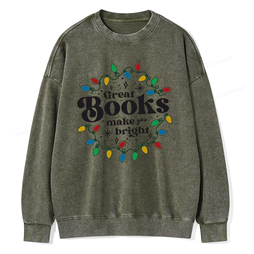 Pagewings Great Books Make You Bright Unisex Washed Sweatshirt