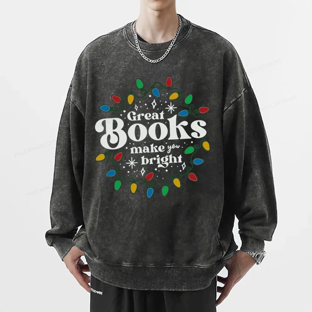 Pagewings Great Books Make You Bright Unisex Washed Sweatshirt