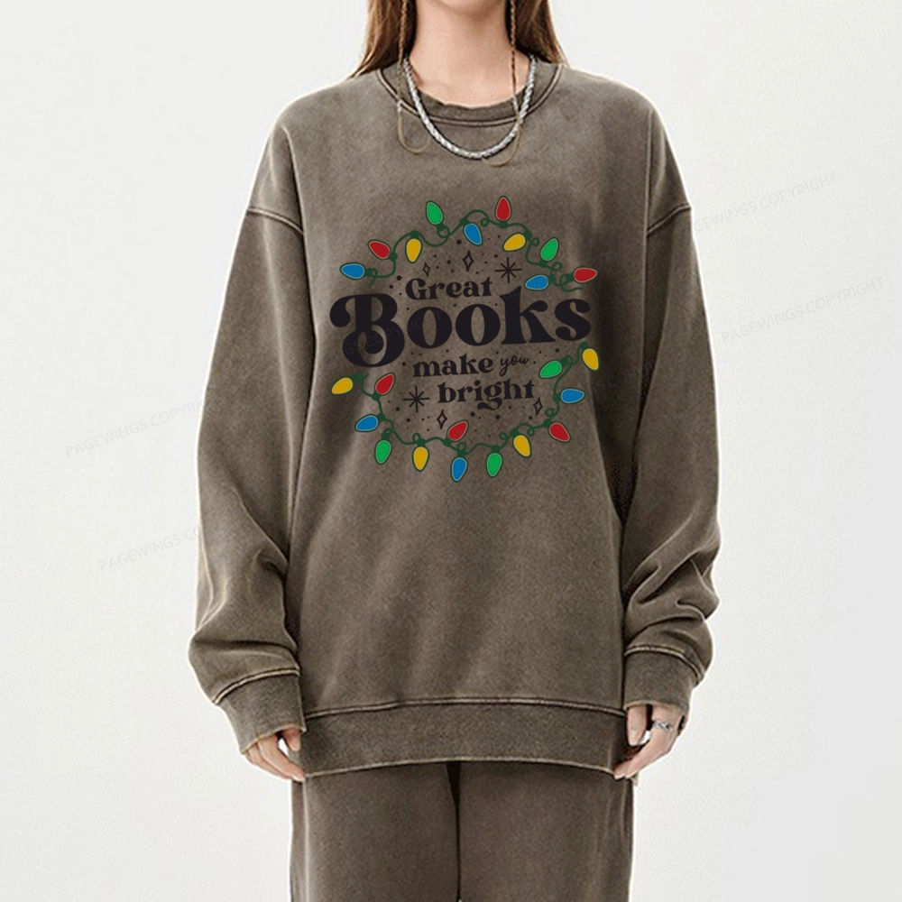 Pagewings Great Books Make You Bright Unisex Washed Sweatshirt