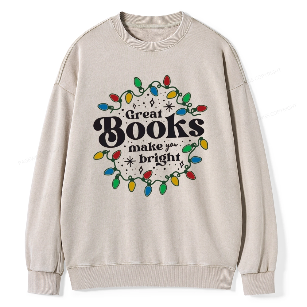 Pagewings Great Books Make You Bright Unisex Washed Sweatshirt