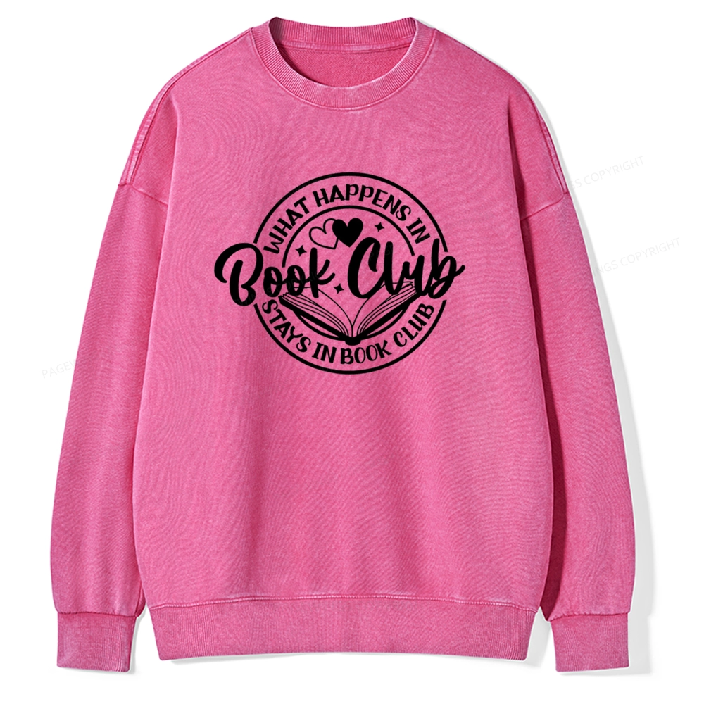 Pagewings What Happens In Book Club Stays Unisex Washed Sweatshirt