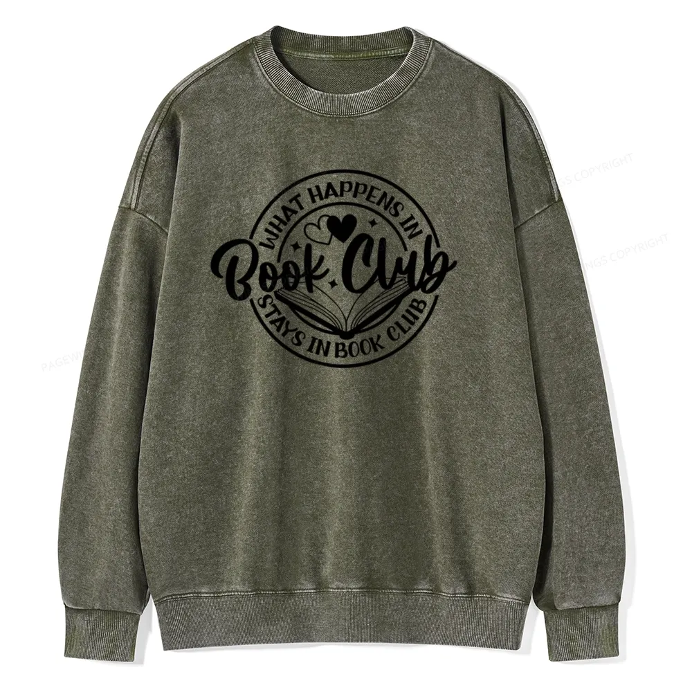 Pagewings What Happens In Book Club Stays Unisex Washed Sweatshirt