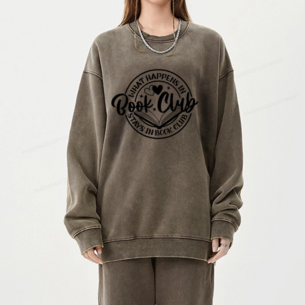 Pagewings What Happens In Book Club Stays Unisex Washed Sweatshirt