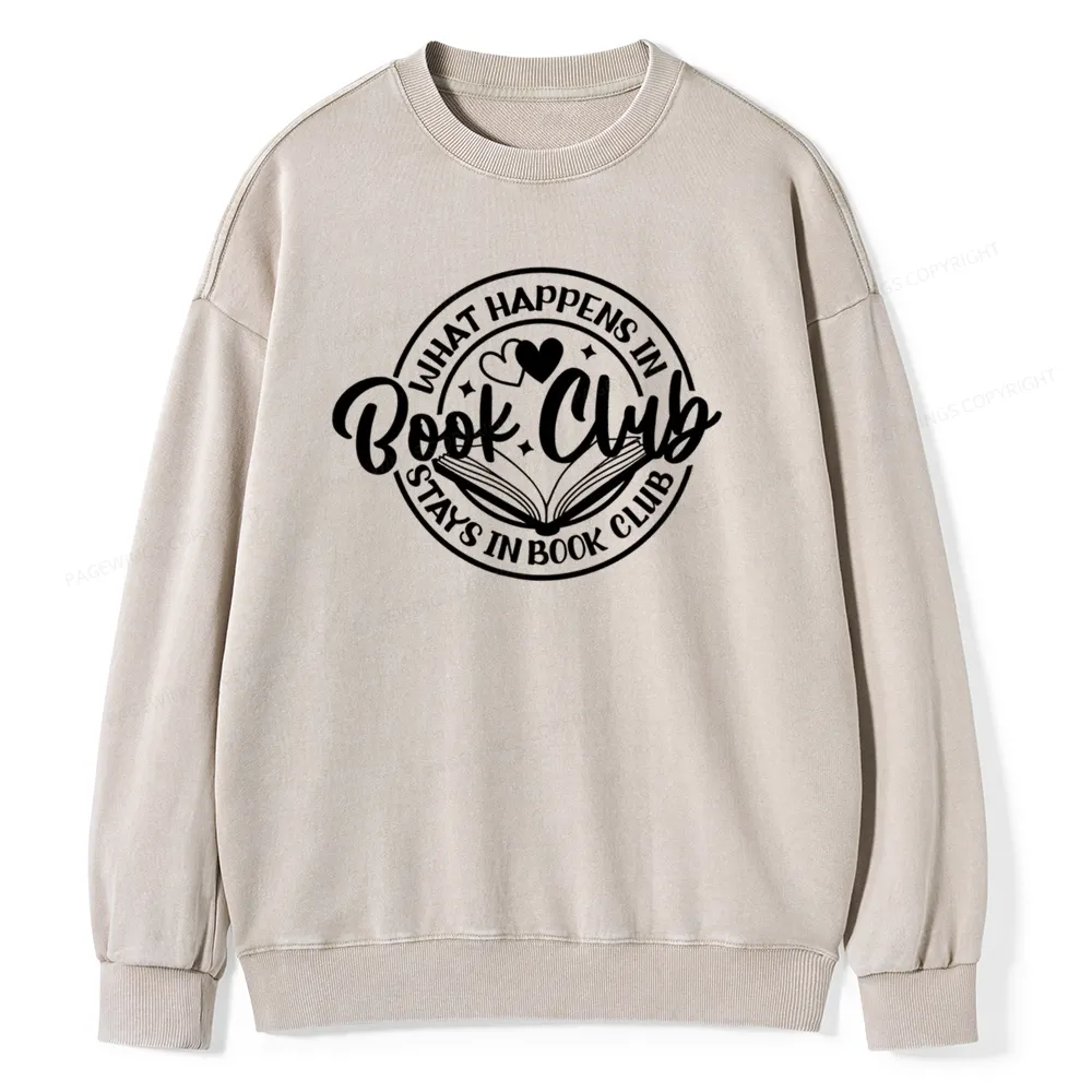 Pagewings What Happens In Book Club Stays Unisex Washed Sweatshirt