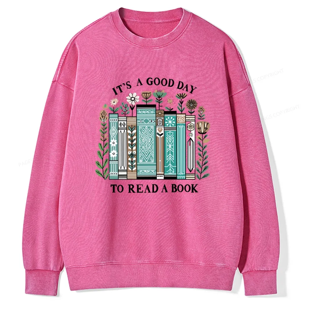 Pagewings It's A Good Day To Read A Book Unisex Washed Sweatshirt