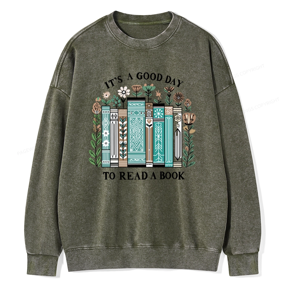Pagewings It's A Good Day To Read A Book Unisex Washed Sweatshirt