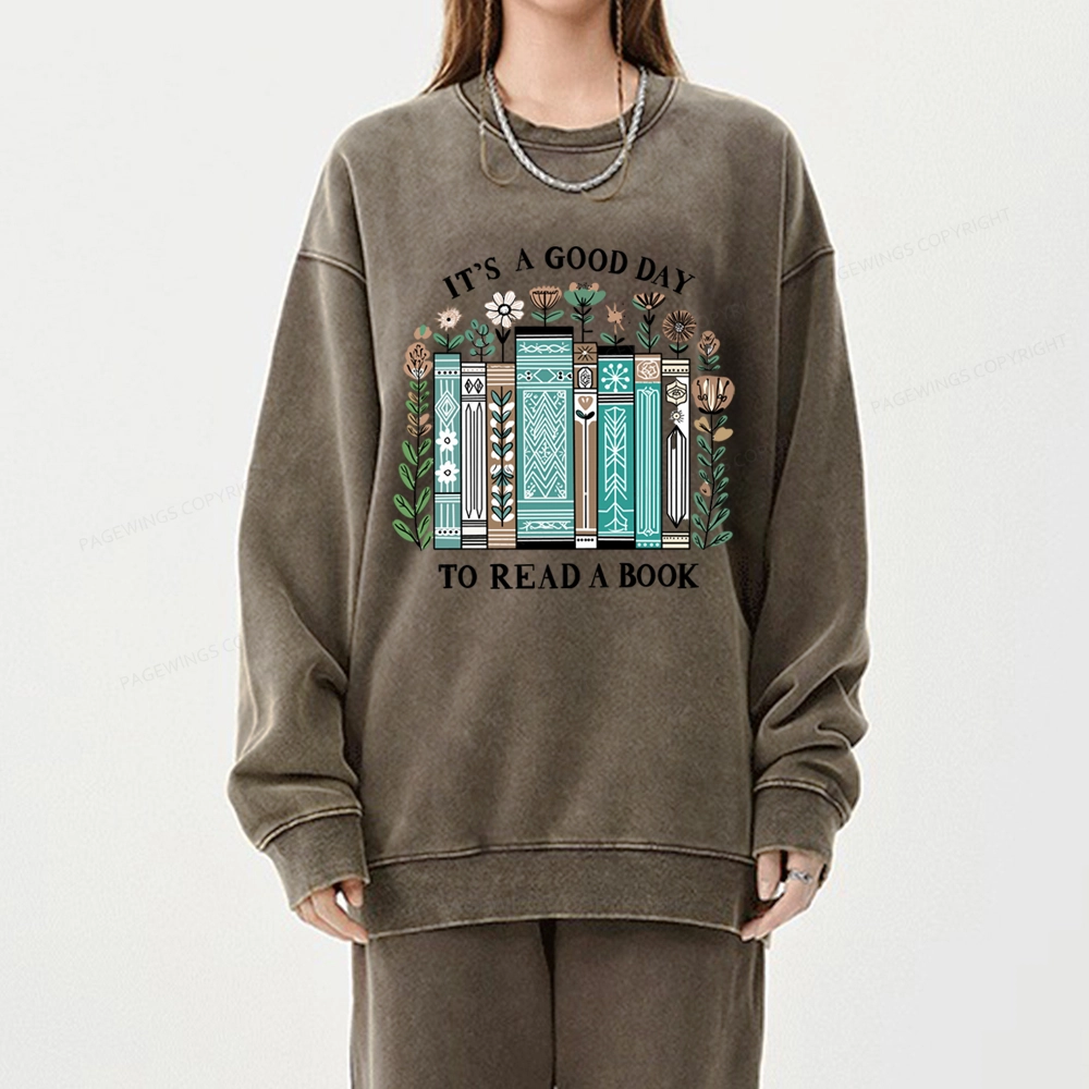 Pagewings It's A Good Day To Read A Book Unisex Washed Sweatshirt