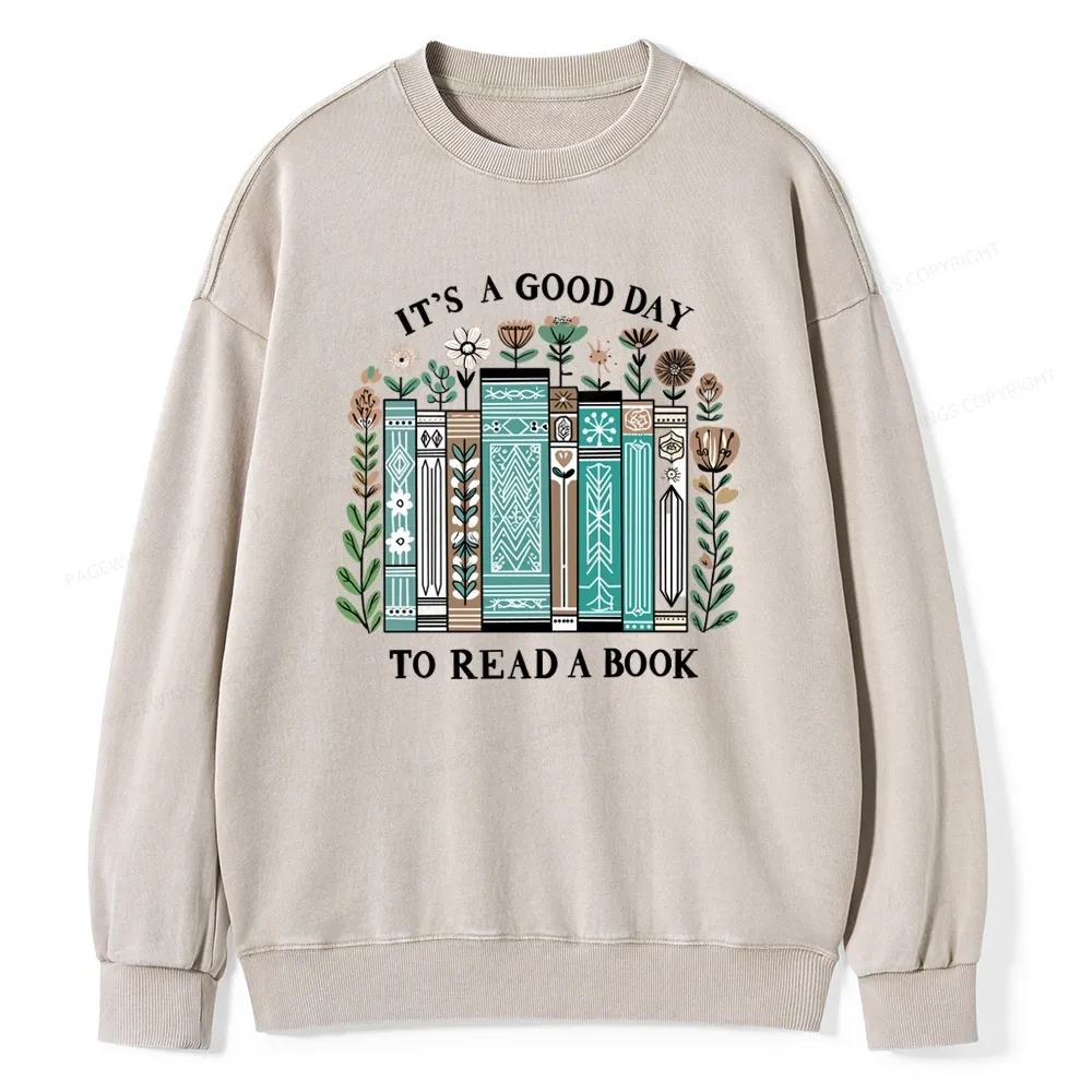 Pagewings It's A Good Day To Read A Book Unisex Washed Sweatshirt