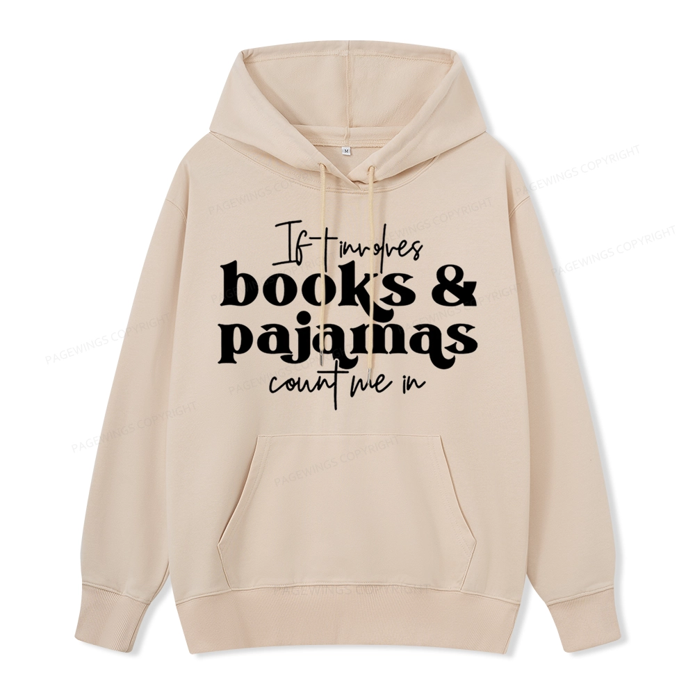 Pagewings Involves Books And Pajamas Count Me Unisex Classic Hoodie