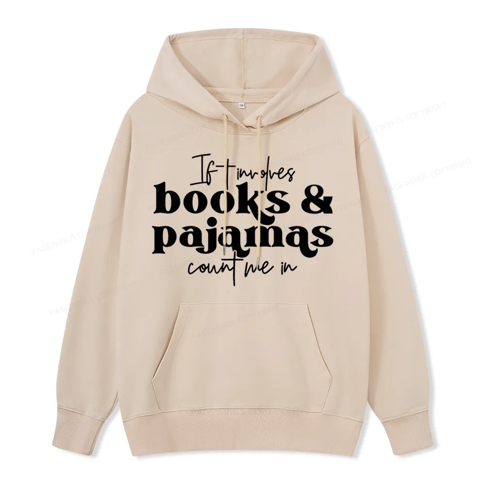 Pagewings Involves Books And Pajamas Count Me Unisex Classic Hoodie