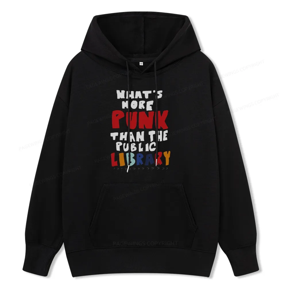 Pagewings What's More Punk Than The Public Library Unisex Classic Hoodie