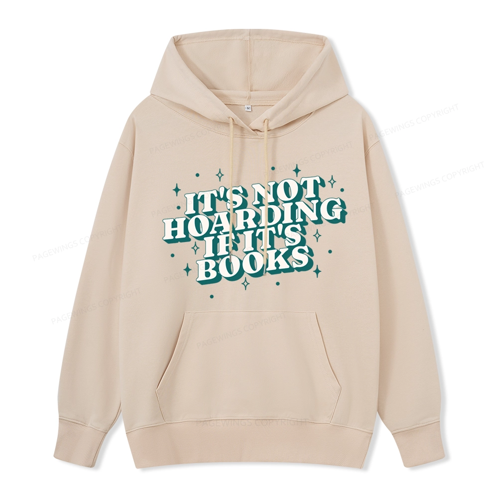Pagewings It's Not Hoarding If It's Books Unisex Classic Hoodie