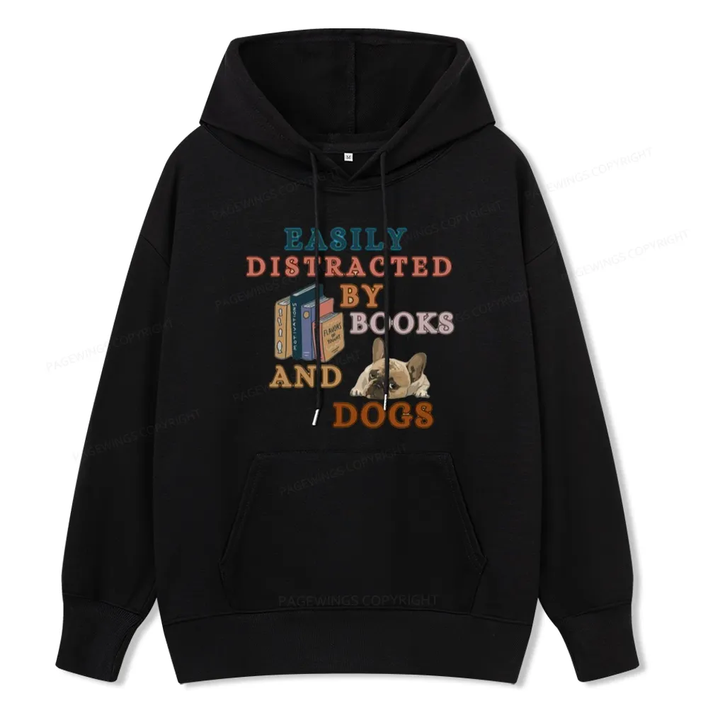 Pagewings Easily Distracted By Books And Dogs Unisex Classic Hoodie