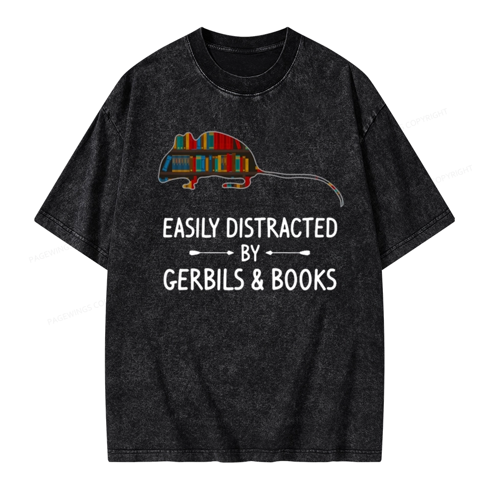 Pagewings Easily Distracted By Gerbils Unisex Washed T-shirt