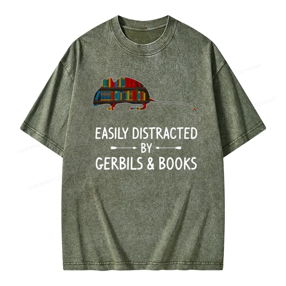 Pagewings Easily Distracted By Gerbils Unisex Washed T-shirt