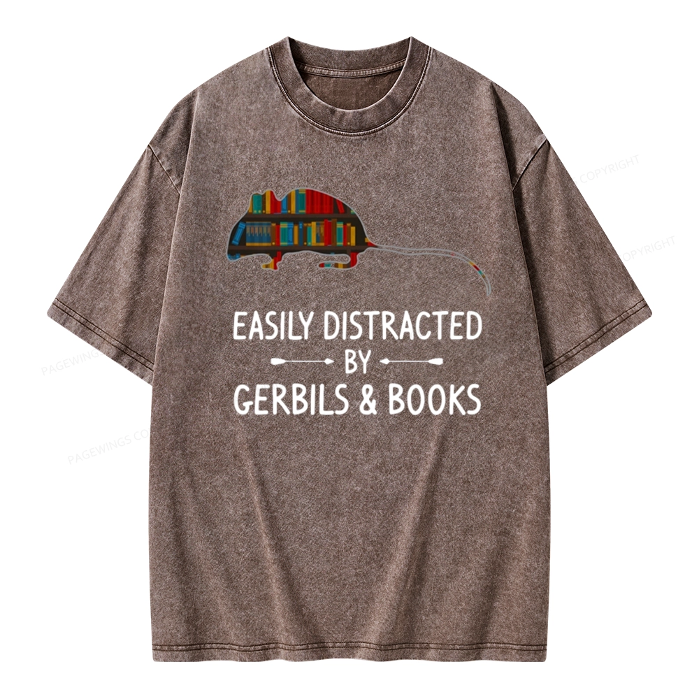 Pagewings Easily Distracted By Gerbils Unisex Washed T-shirt