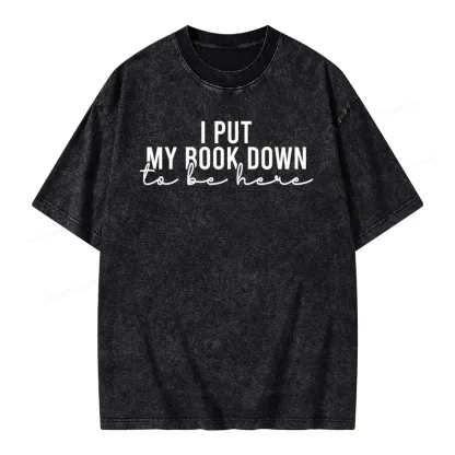 Pagewings I Put My Book Down Unisex Washed T-shirt