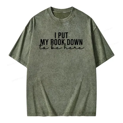 Pagewings I Put My Book Down Unisex Washed T-shirt