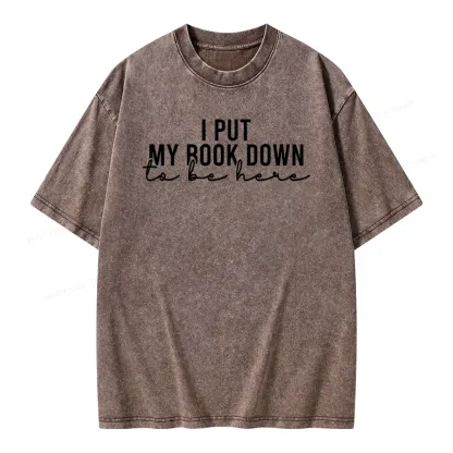 Pagewings I Put My Book Down Unisex Washed T-shirt